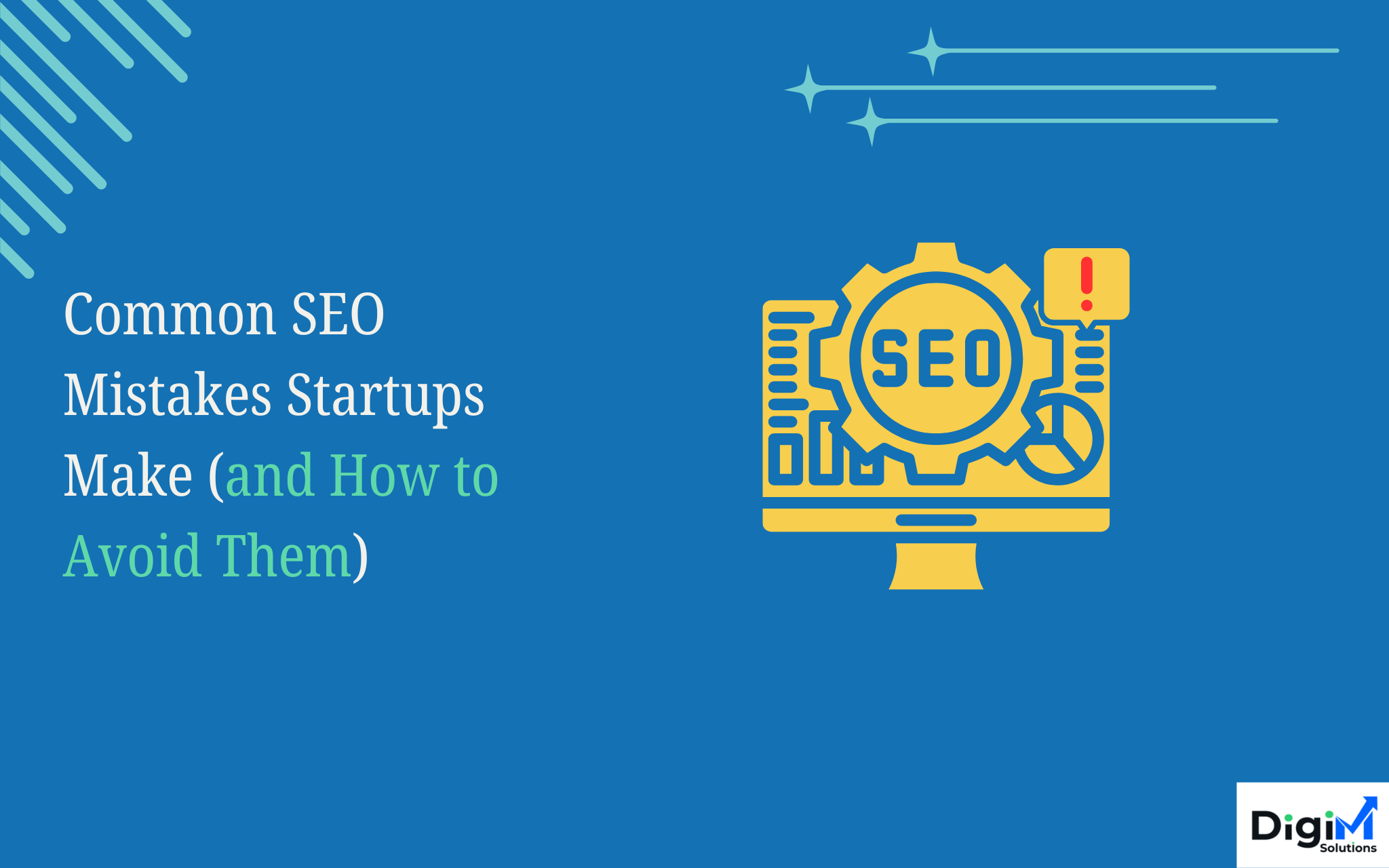 Common SEO Mistakes Startups Make (and How to Avoid Them)
