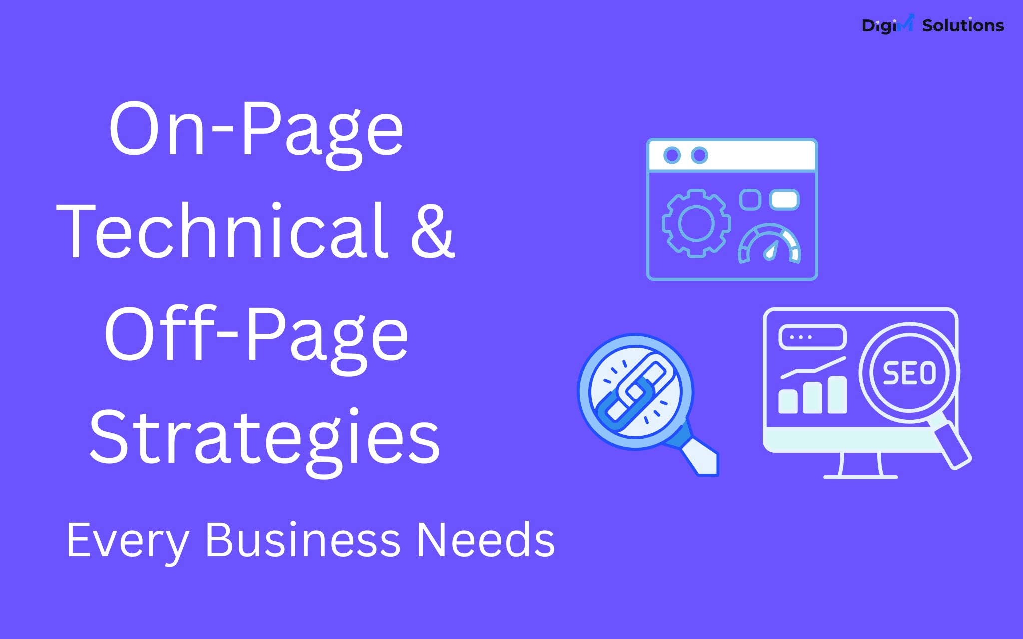 On-Page, Technical & Off-Page Strategies
