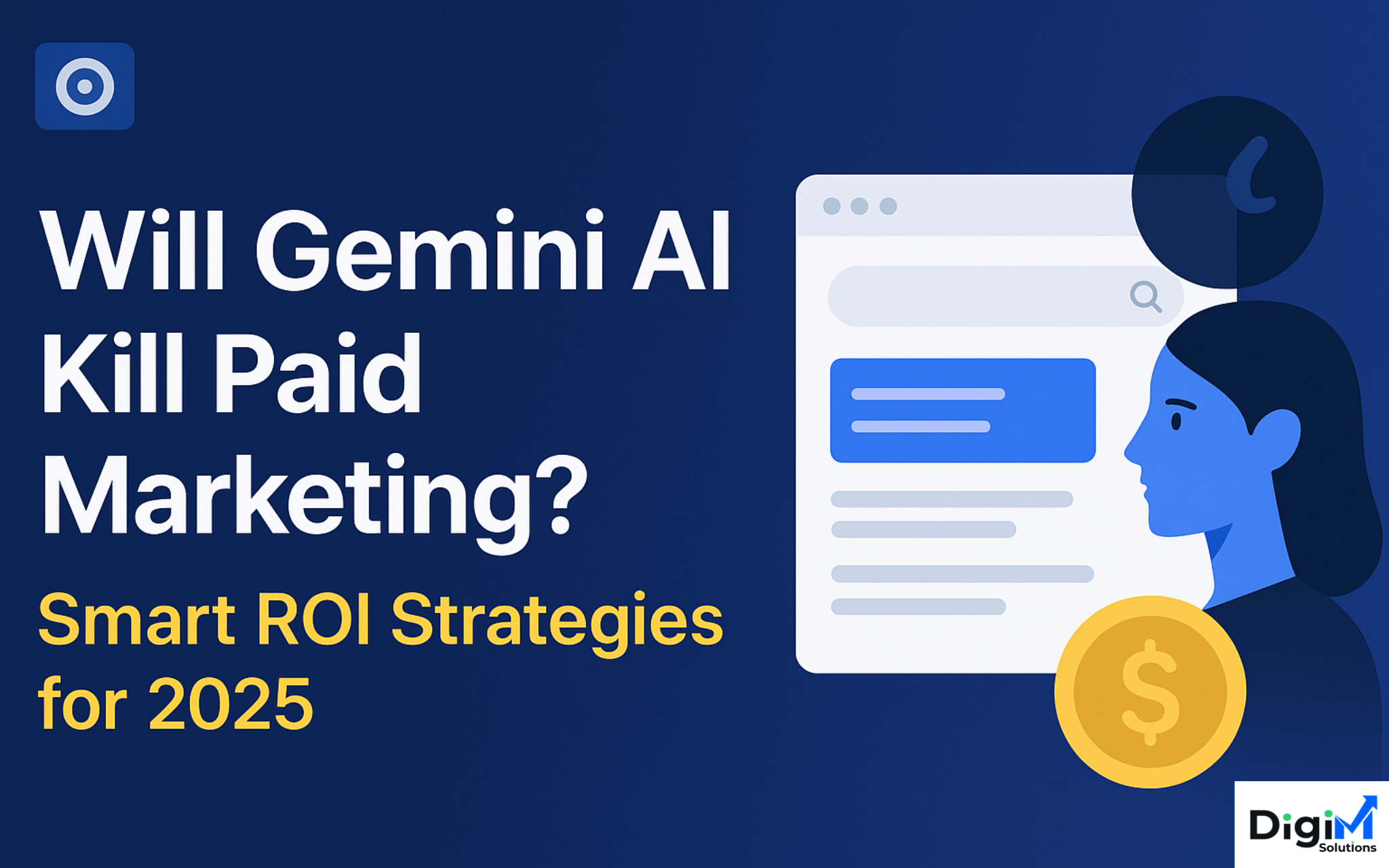 Will Gemini AI Kill Paid Marketing? ROI Strategies for 2025